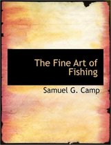 The Fine Art of Fishing