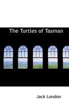 The Turtles of Tasman