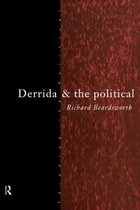 Thinking the Political- Derrida and the Political