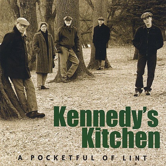 Pocketful of Lint, Kennedy's Kitchen CD (album) Muziek bol
