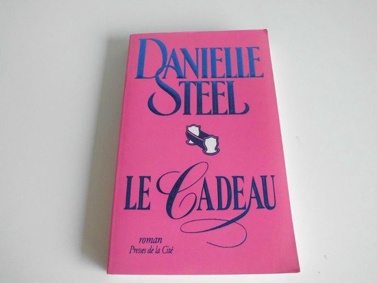 Le cadeau, Danielle Steel | 9782258039377 | Boeken | bol.com