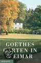 Goethes Gärten in Weimar