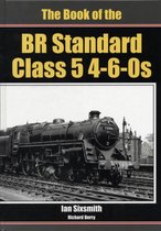 The Book of the BR Standard Class 5 4-6-0s