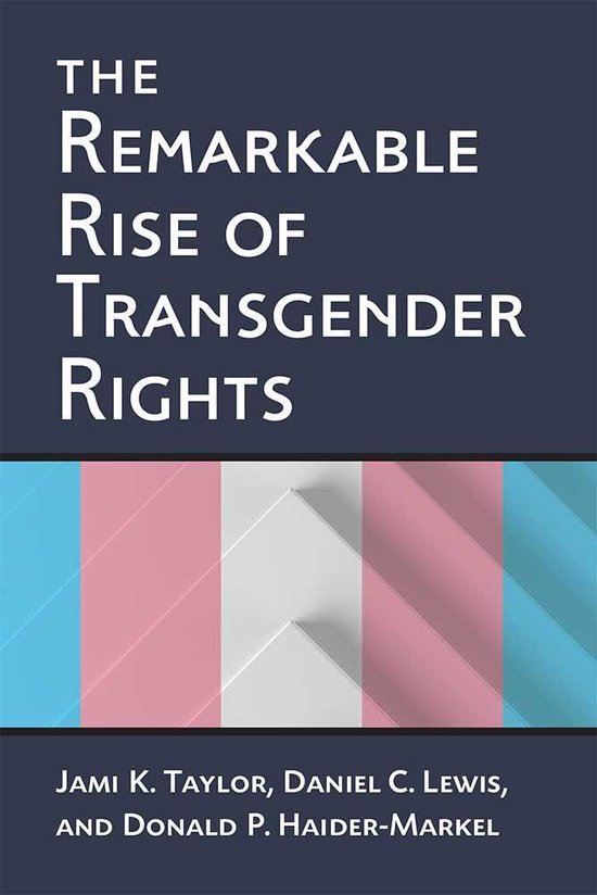 The Remarkable Rise of Transgender Rights - cover