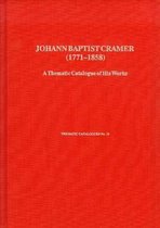 Johann Baptist Cramer (1771-1858) - A Thematic Catalogue of His Works
