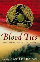 Blood Ties: The Castings trilogy