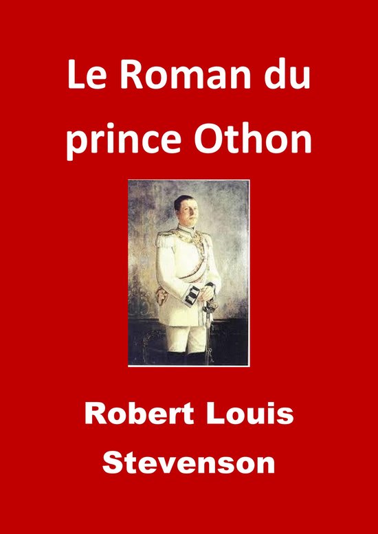 Le Roman du prince Othon