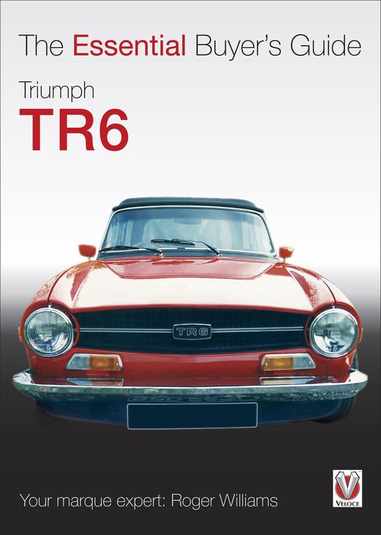 The Essential Buyer's Guide - Triumph TR6 - cover