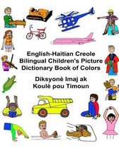 English-Haitian Creole Bilingual Children's Picture Dictionary Book of Colors Diksyon Imaj AK Koul Pou Timoun