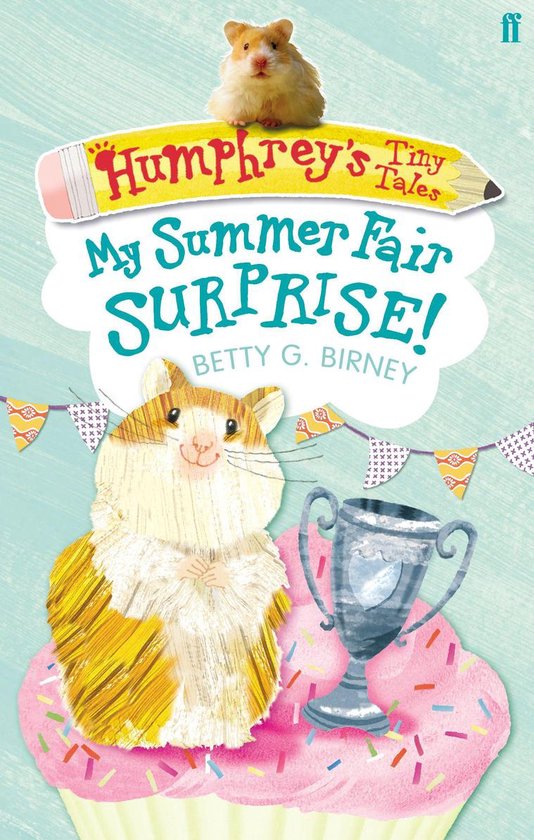 Humphrey's Tiny Tales 2: My Summer Fair Surprise! - cover