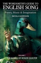 The Wordsmith's Guide to English Song: Poetry, Music & Imagination: Volume 1