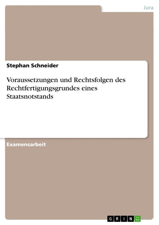 Voraussetzungen und Rechtsfolgen des Rechtfertigungsgrundes  ... - cover