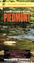 Southern Gateways Guides - Field Guide to the Piedmont