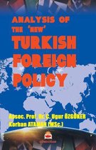 Analysis Of The 'New' Turkish Foreign Policy