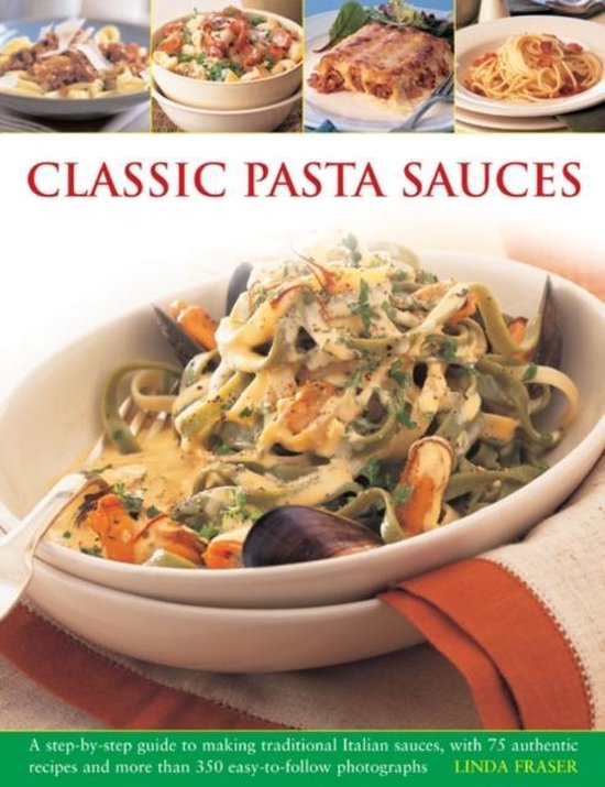 Classic Pasta Sauces, Linda Fraser 9781780192581 Boeken