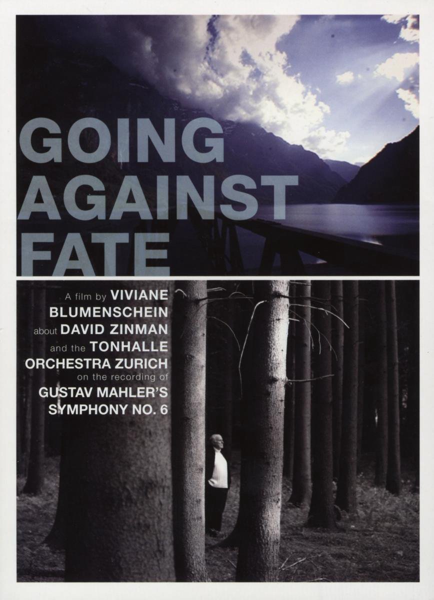 David Zinman - Going Against Fate