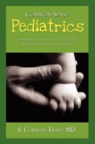 Common Sense Pediatrics