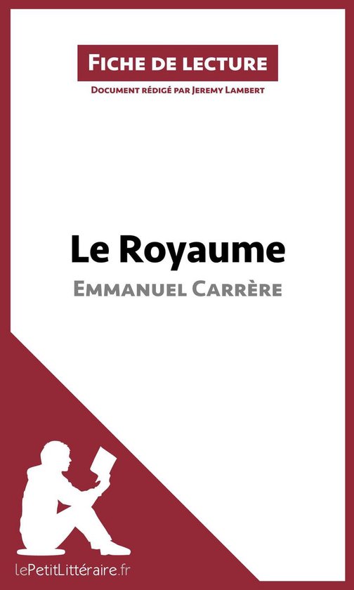 Fiche de lecture - Le Royaume d'Emmanuel Carrère (Fiche de  ... - cover