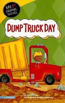 Dump Truck Day (My First Graphic Novel)