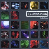 Klezzmates - Reflections (CD)