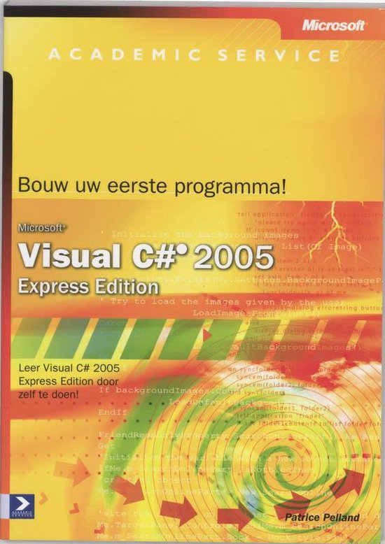 Cover van het boek 'Microsoft Visual C# 2005 Express Editie Bouw uw eerste programma'