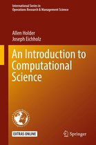 International Series in Operations Research & Management Science 278 - An Introduction to Computational Science