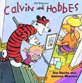 Calvin & Hobbes 05 - Die Rache des kleinen Mannes