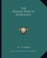The Reason Why in Astrology