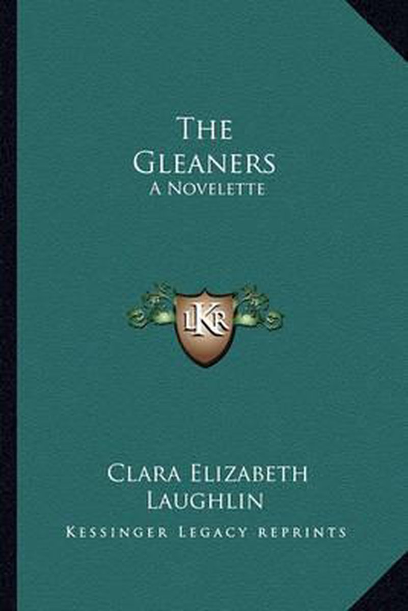 The Gleaners van Clara Eliz Laughlin