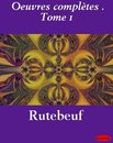Oeuvres complètes . Tome 1