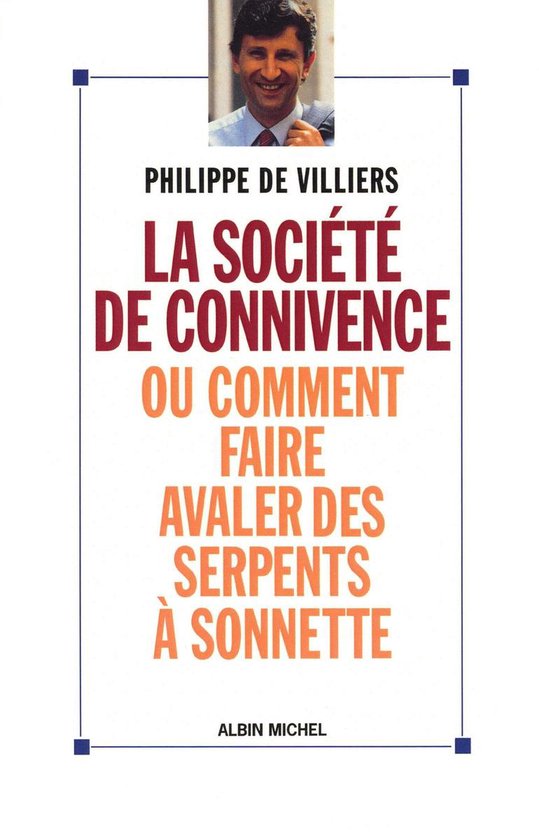 La Société de connivence ou Comment faire avaler des serpe ... - cover