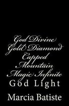 God Divine Gold Diamond Capped Mountain Magic Infinite