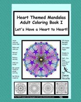 Heart Themed Mandalas Adult Coloring Book I