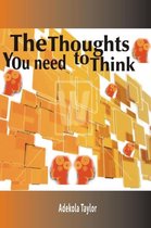 THE Thoughts You Need to Think