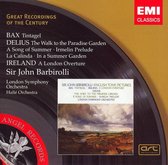 Bax: Tintagel; Delius: The Walk to the Paradise Garden; A Song of Summer; Irmelin Prelude; La Calinda; In a Summer Garden; Ireland: A London Overture