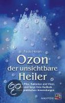 Ozon - der unsichtbare Heiler