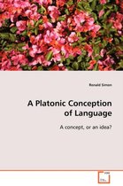 A Platonic Conception of Language