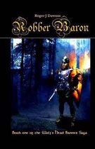 Robber Baron - The Wolf's Head Banner Saga
