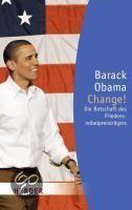 Barack Obama. Change!