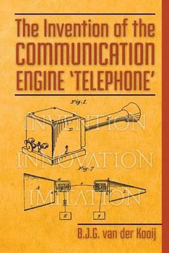 InventionSeriesThe Invention of the Communication Engine 'Telephone' 9781519666567... bol