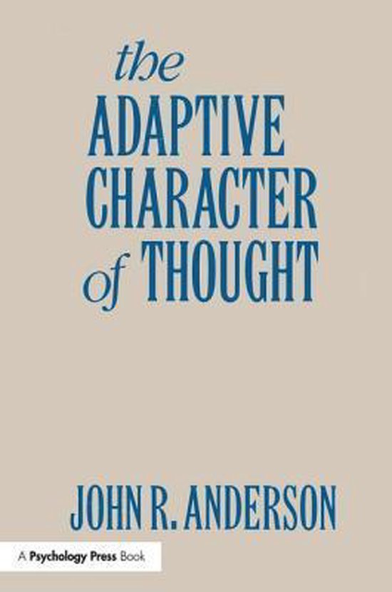 Studies in Cognition-The Adaptive Character of Thought - cover