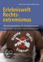 Erlebniswelt Rechtsextremismus
