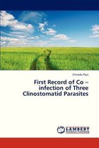 First Record of Co - Infection of Three Clinostomatid Parasites