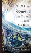 Travel Photo Art- Ruins of Rome I