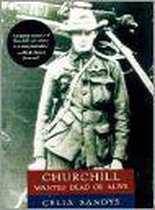 Churchill Wanted Dead or Alive