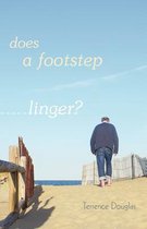 Does a Footstep Linger?