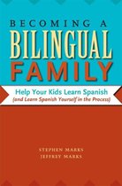 Becoming a Bilingual Family