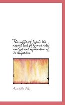 The Myths of Israel, the Ancient Book of Genesis with Analysis and Explanation of Its Composition