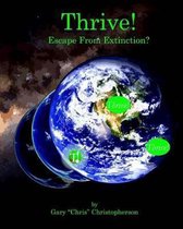 Thrive! - Escape from Extinction