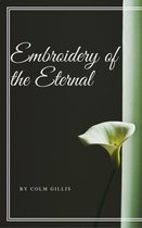 Embroidery of the Eternal